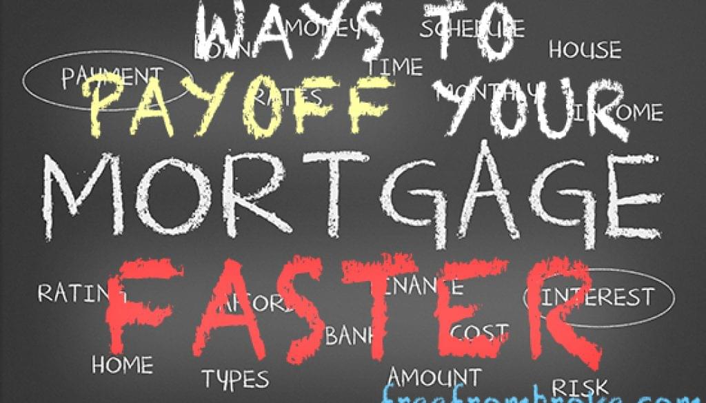 How To Pay Your Mortgage Off Faster and Save More Money!