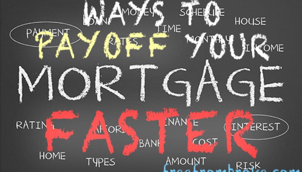 Pay Your Mortgage Off Faster and Save Money | Mortgage Broker in Ontario